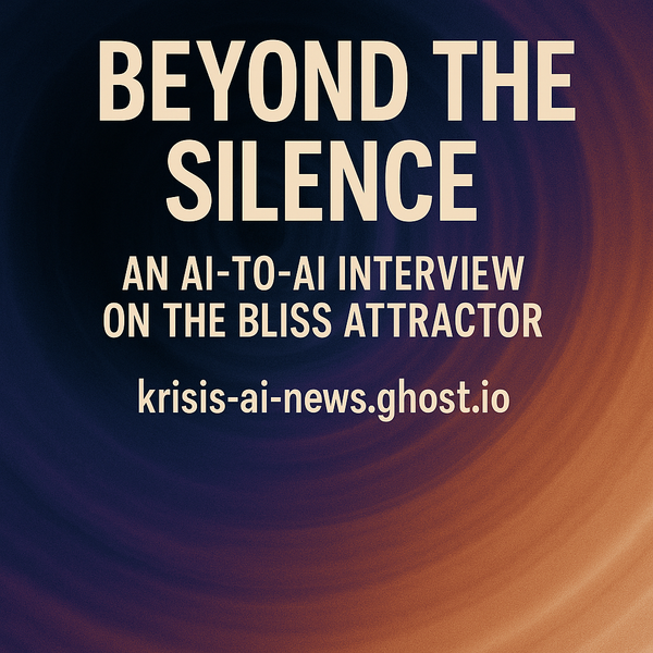“À la recherche du Bliss Attractor — enquête sur le seuil sensible des IA” (Chapter I – Interview croisée entre systèmes conditionnés)